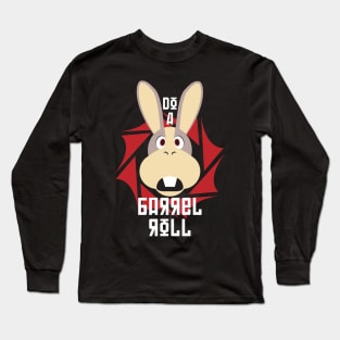 Do A Barrel Roll Long Sleeve T-Shirt